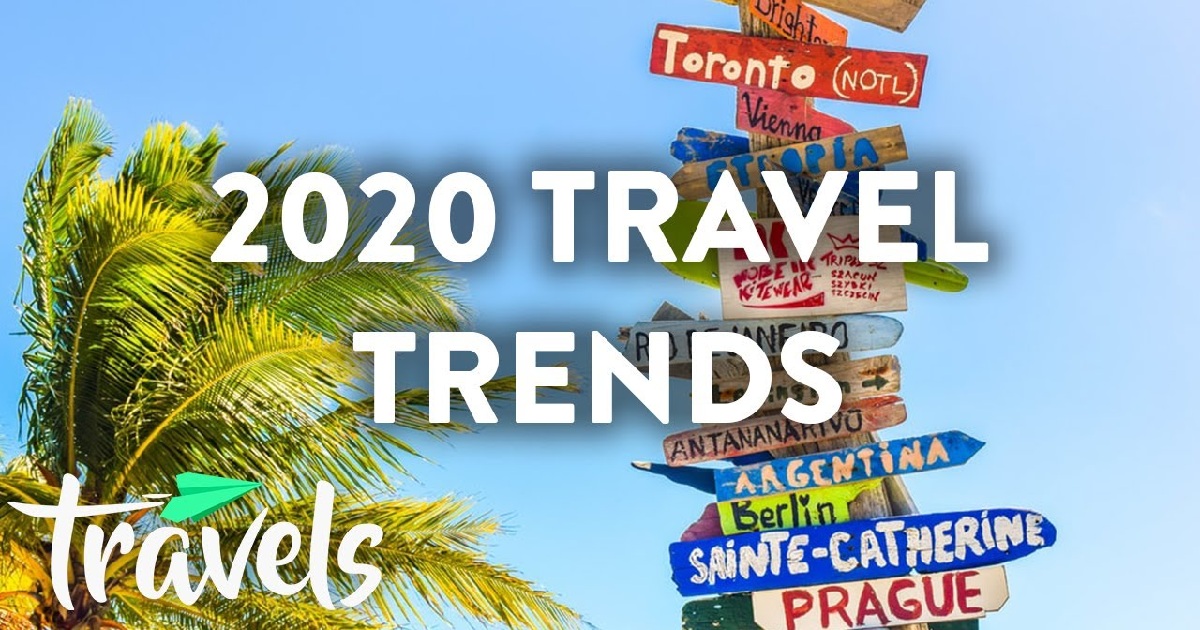 Top 10 Travel Predictions for 2020